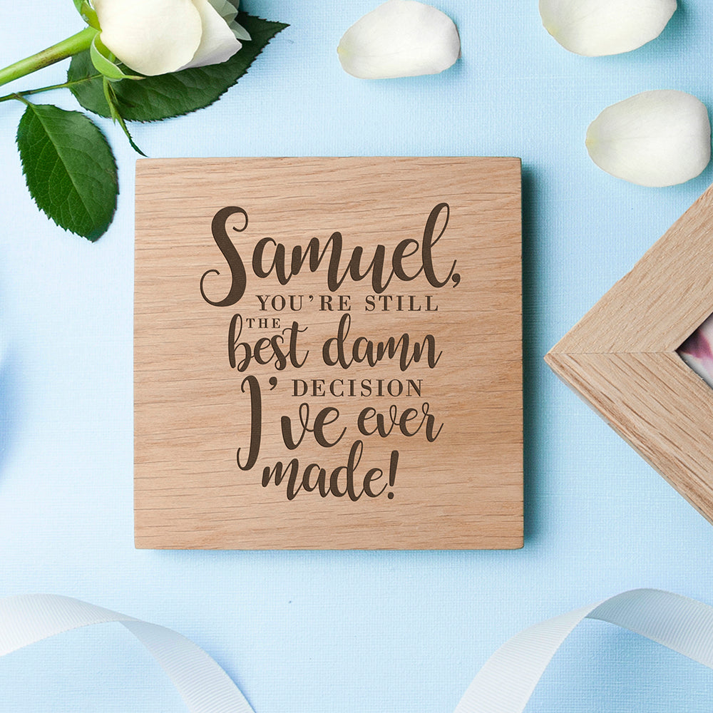Personalised Valentine's Best Damn Decision Oak Photo Cube - treat-republic