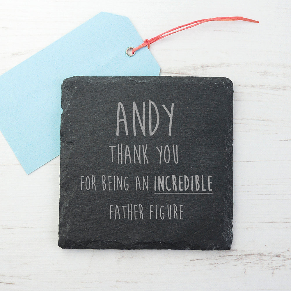 Incredible Father Figure Square Slate Keepsake - treat-republic