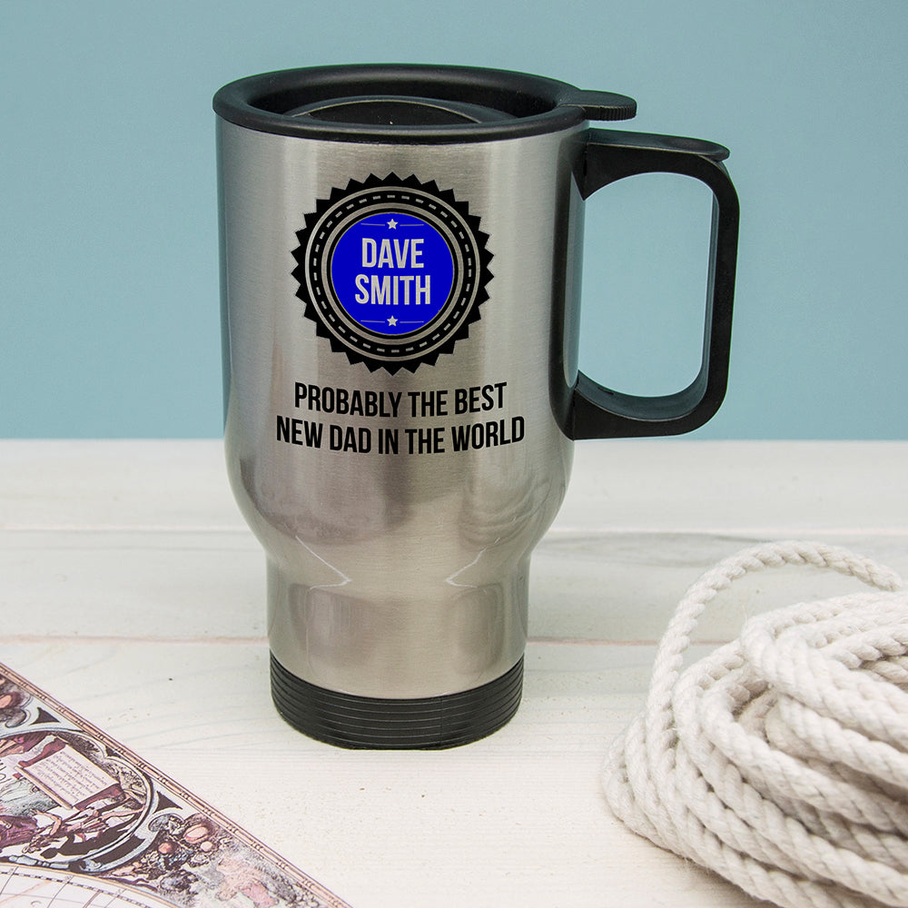 Probably The Best New Dad In The World Travel Mug - treat-republic