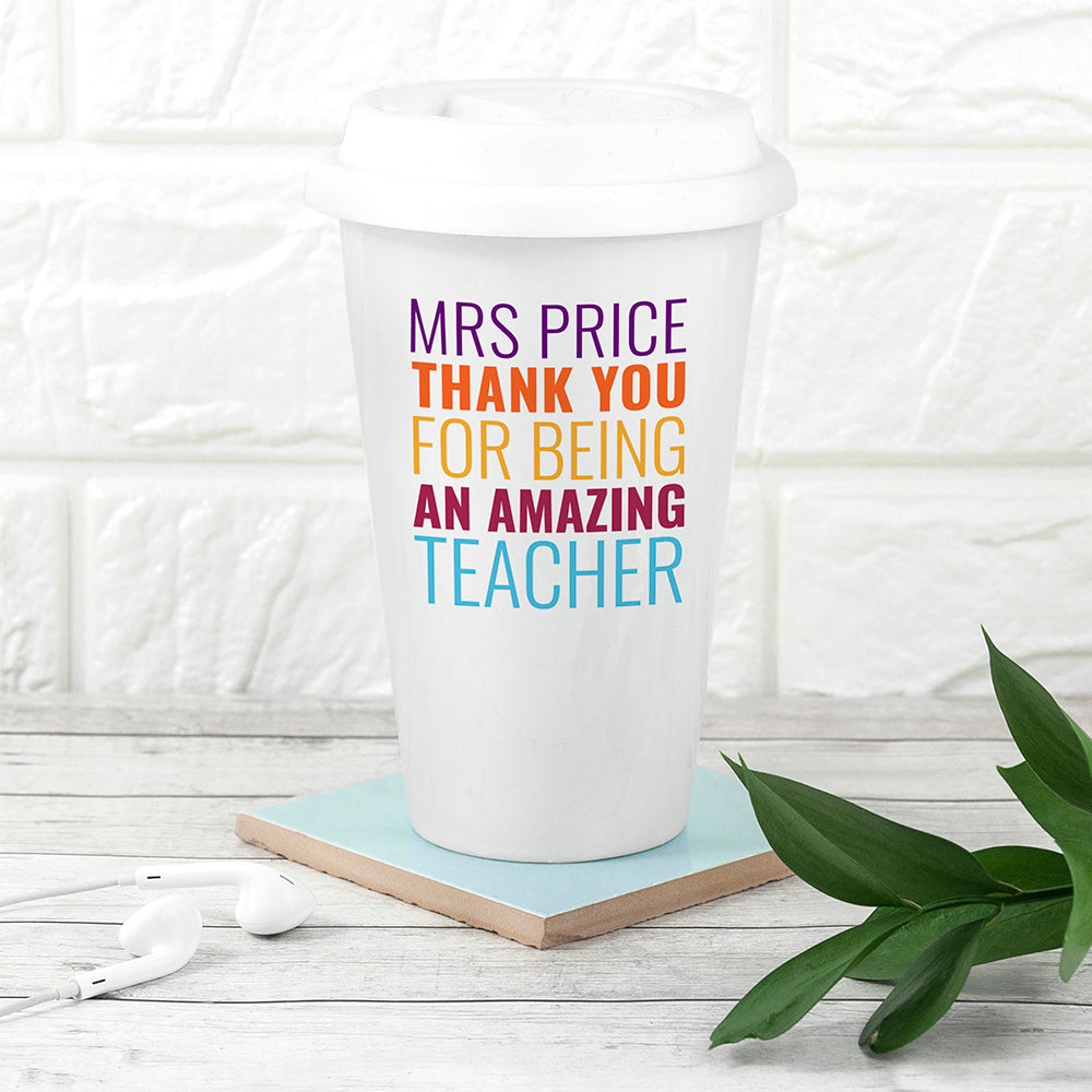 Personalised Amazing Teacher Travel Mug - treat-republic