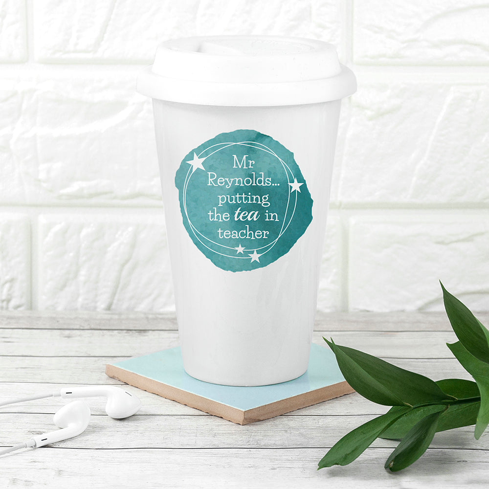Personalised Tea in Teacher Travel Mug - treat-republic