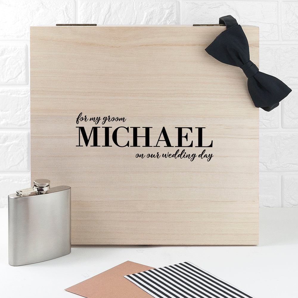 Personalised For My Groom on Our Wedding Day Box - treat-republic