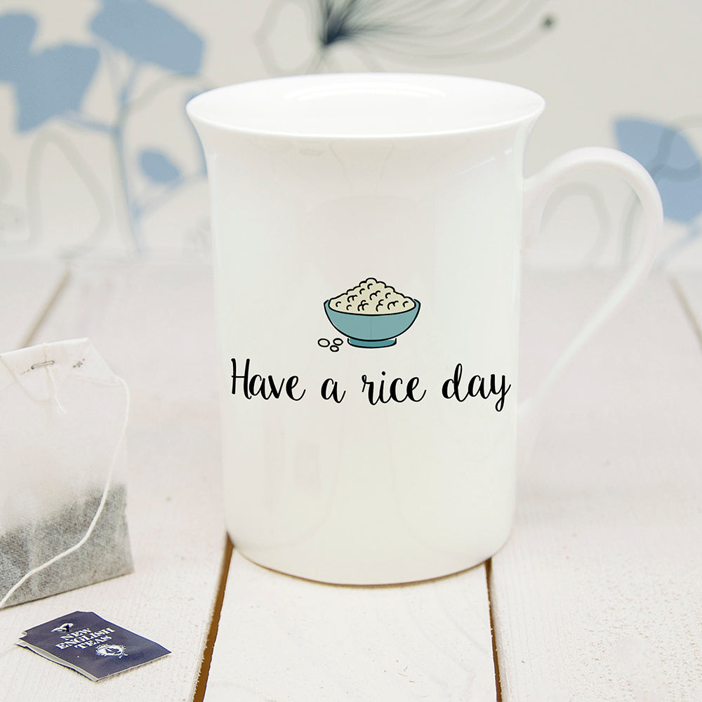 Personalised Have A Rice Day Bone China Mug - treat-republic