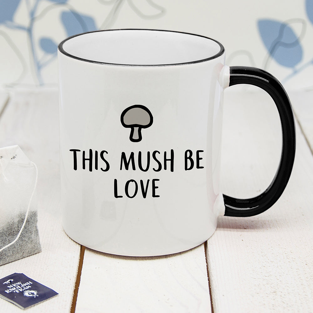 Personalised This Mush Be Love Black Rimmed Mug - treat-republic