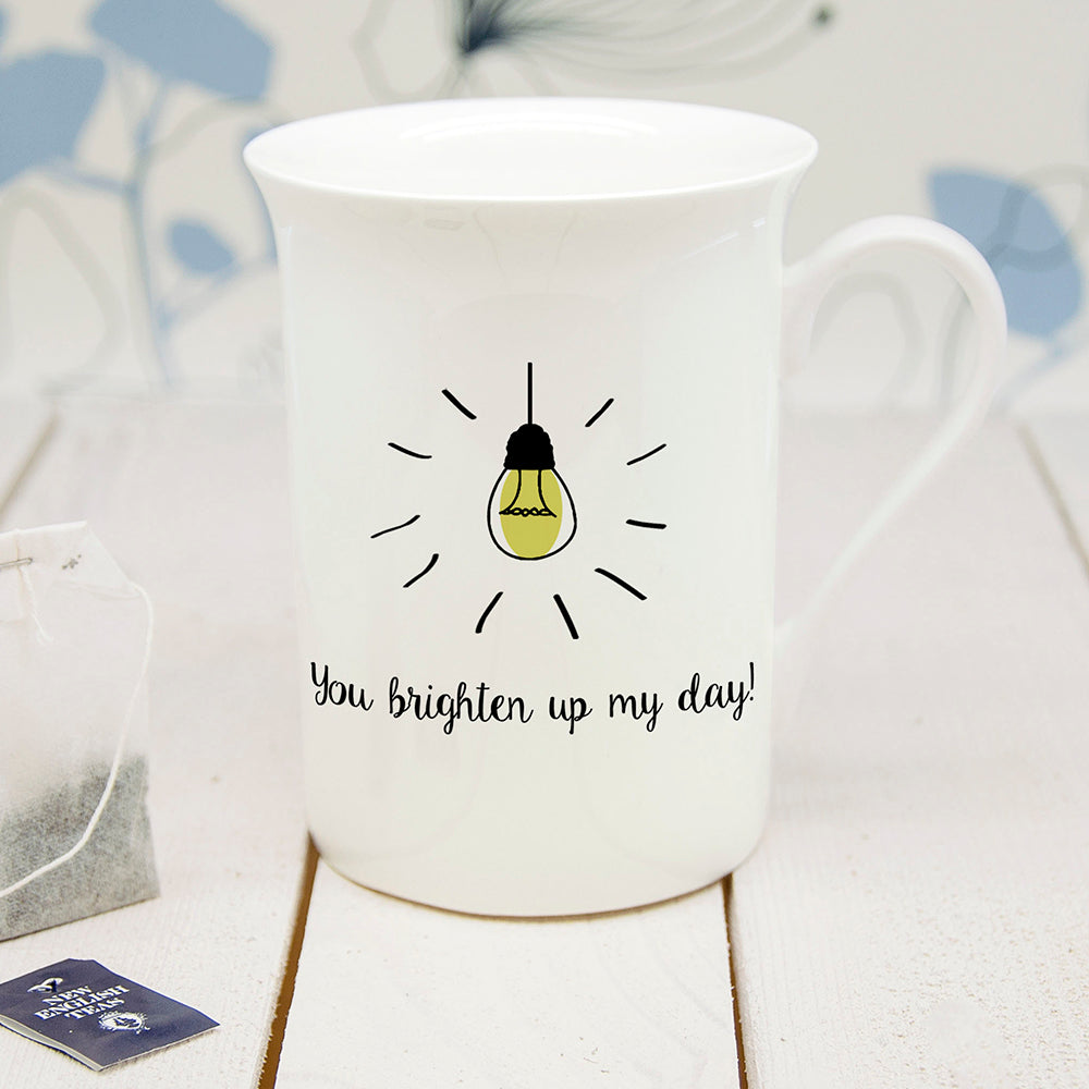 Personalised You Brighten Up My Day Bone China Mug - treat-republic