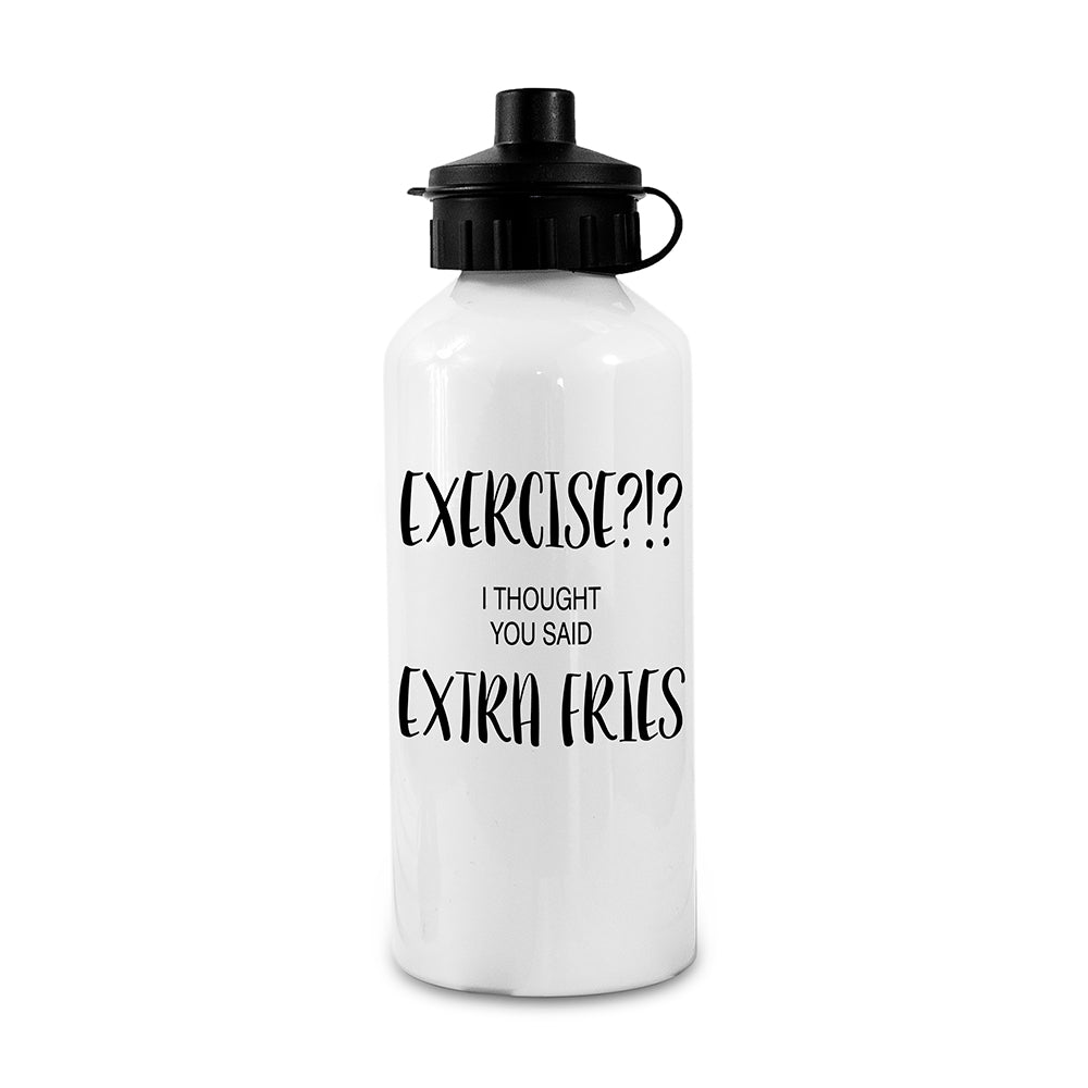Exercise!? I Thought You Said Extra Fries Personalised Water Bottle - treat-republic
