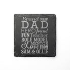 What A New Dad Means Square Slate Keepsake - treat-republic