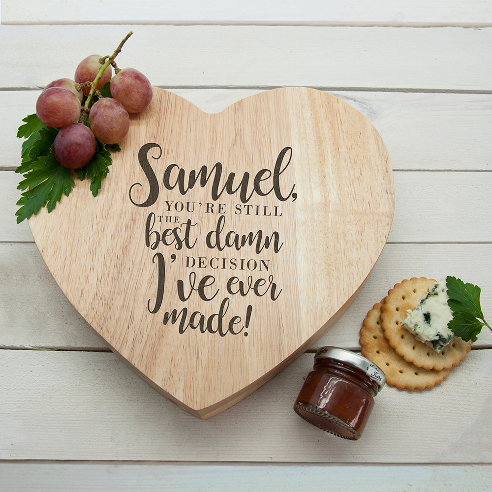Engraved Valentine's Best Damn Decision Heart Cheese Board - treat-republic
