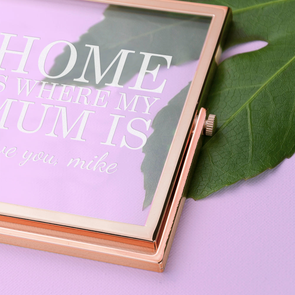 Engraved Home is Mum Rose Gold Frame - treat-republic