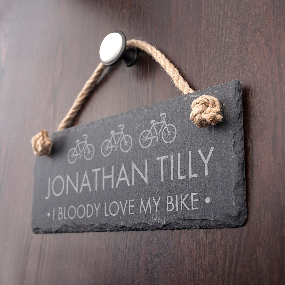 Personalised I Bloody Love My Bicycle Slate Hanging Sign - treat-republic